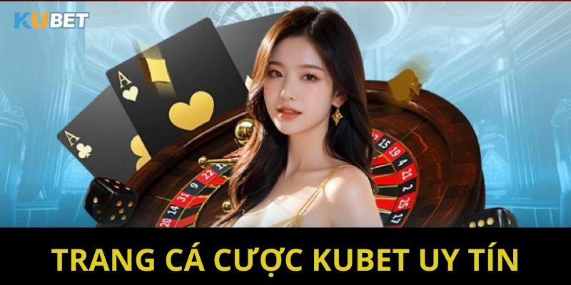 Sảnh cược thể thao hấp dẫn được KUBET cung cấp
